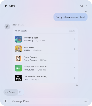 Early screenshot of iClaw listing podcasts using Gemma 4 E2B with Ollama